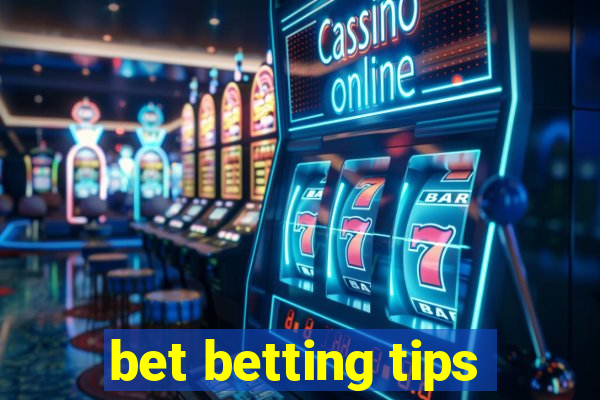 bet betting tips